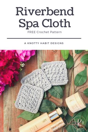 a knotty habit designs crochet yarn riverbend spa cloth